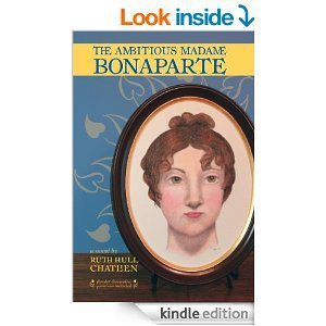 The Ambitious Madame Bonaparte
