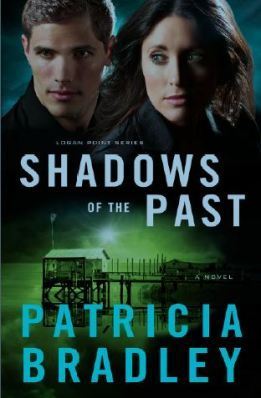 Shadows of the Past, by Patricia Bradley