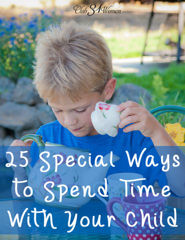 25 Special Ways to Spend Time With Your Child