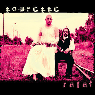 Tourette - Rafał