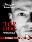 top dog, brimson. hooligans, author, film, screenwriting, violence, crime, thriller