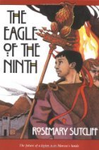 The Eagle of the Ninth by Rosemary Sutcliff