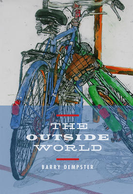 The Outside World, by Barry Dempster