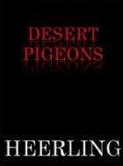 Van Heerling Desert Pigeons