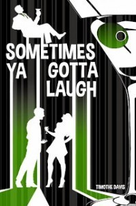 sometimes-ya-gotta-laugh