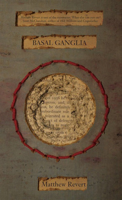 Basal Ganglia, Matthew Revert