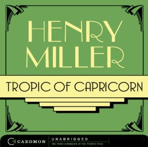 Tropic of Capricorn read by Campbell Scott