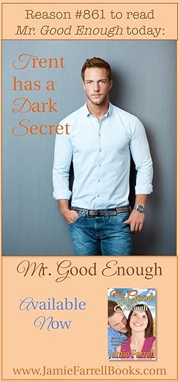 Trent Sawyer from Mr. Good Enough, a fun small-town contemporary romance by Jamie Farrell