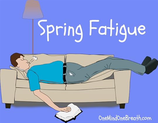 12 ways to manage spring fatigue1
