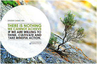 Master Cheng Yen There is nothing we cannot ac...