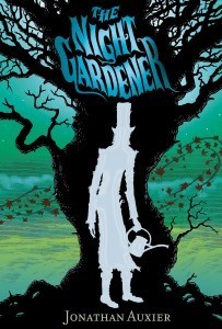 NightGardener 203x300 Review of the Day: The Night Gardener by Jonathan Auxier