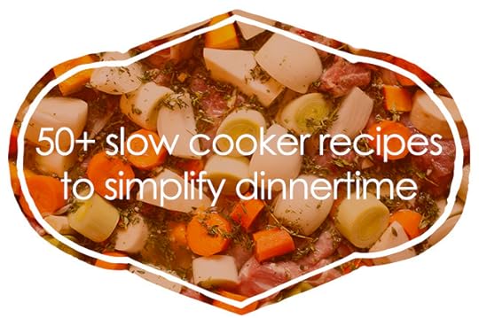 50+ Slow Cooker Recipes to Simplify Dinnertime