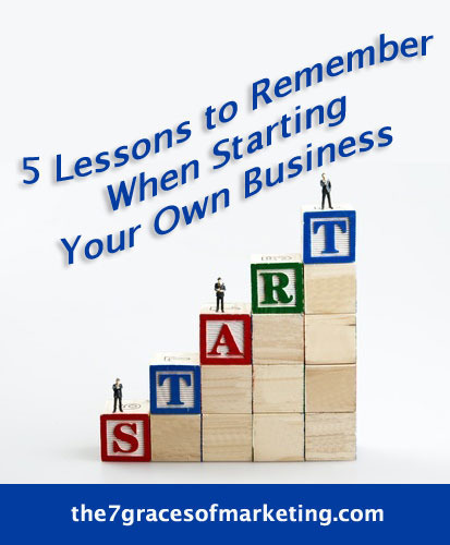 5 Business Start Up Lessons