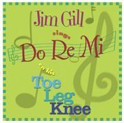 Jim Gill Sings Do Re Mi