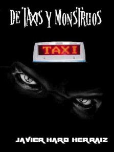 De taxis y monstruos de Javier Haro Herráiz