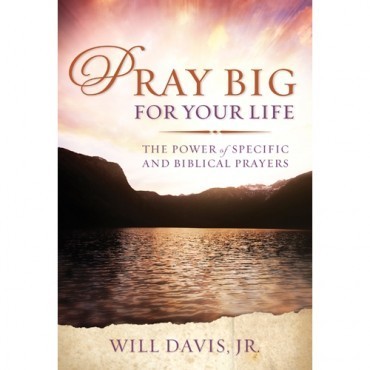 pray_big_for_you_life