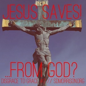Saves From GOD?