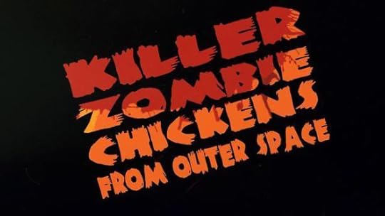 killer-zombie-chicken-from-outer-space