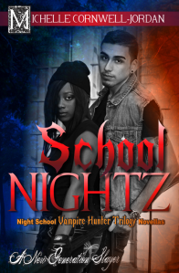 A Official School Nightz Cover February 2014 Michelle Cornwell-Jordan