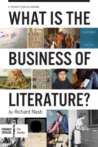What Is the Business of Literature by @R_Nash
