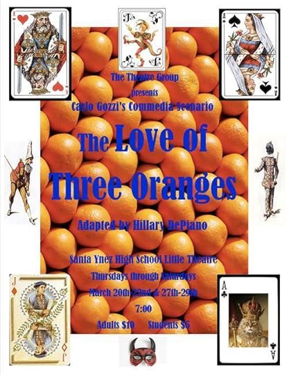 The Santa Ynez High School Theatre Group poster for The Love of Three Oranges