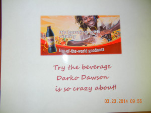 ATTENDEES GOT A CHANCE TO TRY MALTA, DARKO DAWSON'S FAVORITE BEVERAGE