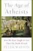 The Age of Atheists