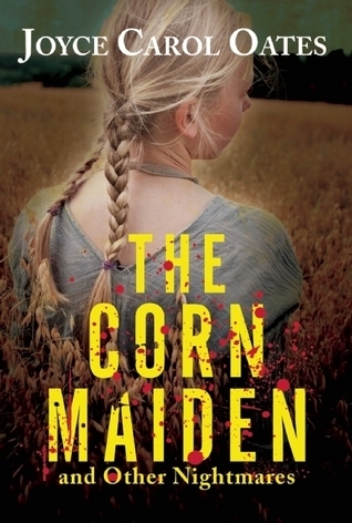 Corn Maiden & Other Nightmares