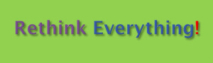 Rethink Everything1
