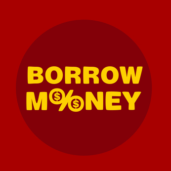 borrow money