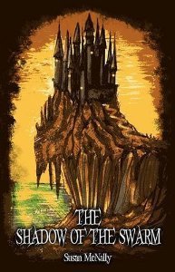 The Shadow of the Swarm: Books 2 of Morrow Secret Trilogy: Amazon.co.uk: Susan McNally: Books