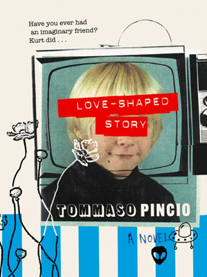 Love-Shaped Story, by Tommaso Pincio