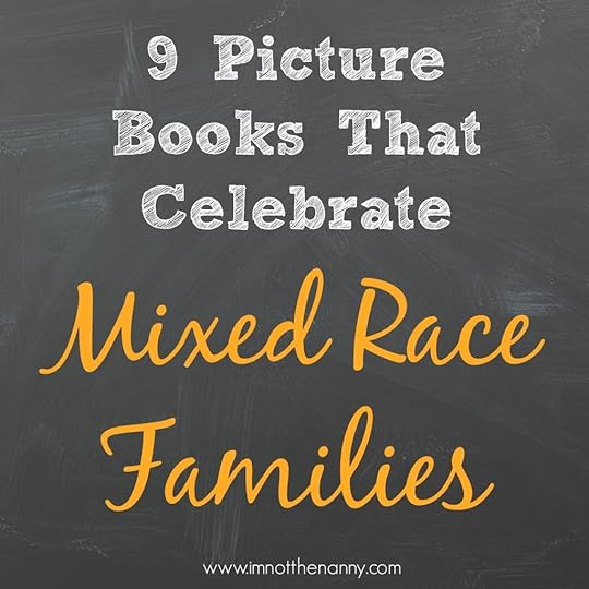 9 Picture Books That Celebrate Mixed Race Families-I'm Not the Nanny
