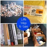 Little Ways to Save Money (Frugal Friday) - Little ways can save you big money eventually.
