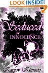 Seduced by Innocence: A New Adult Par...