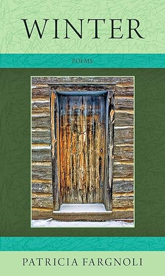 http://www.amazon.com/Winter-Hobblebush-Granite-State-Poetry/dp/1939449014/ref=sr_1_1?s=books&ie=UTF8&qid=1394983184&sr=1-1&keywords=patricia+fargnoli+winter