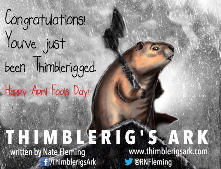Thimblerig's Ark April 1