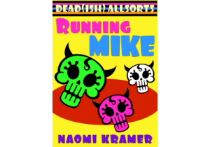 cover_deadishallsorts_runningmike_sm