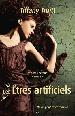 Les Êtres artificiels - 1