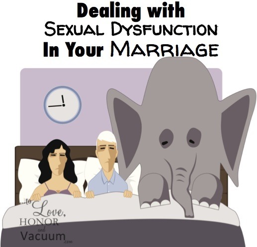 Sexual Dysfunction in Marriage: When things just aren't working for him