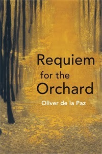 http://www.amazon.com/Requiem-Orchard-Akron-Poetry-Oliver/dp/1931968748/ref=sr_1_1?s=books&ie=UTF8&qid=1394983658&sr=1-1&keywords=oliver+de+la+paz