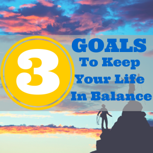 work life balance-goal setting-personal development