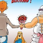 Il faut marier Bertrand!