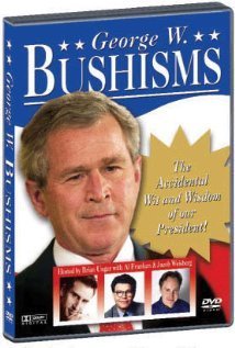 Bushisms (2004) Poster