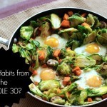 Good Habits from the Whole 30 - I