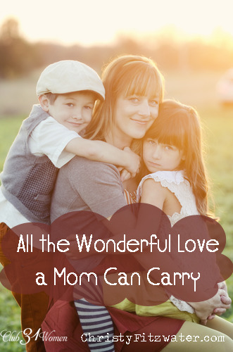 All the Wonderful Love a Mom Can Carry