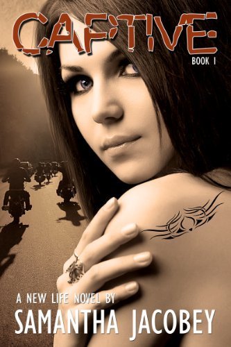 Captive: Book 1 - Formerly Life of Recovery (A New Life)