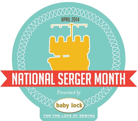 Baby Lock National Serger Month April 2014