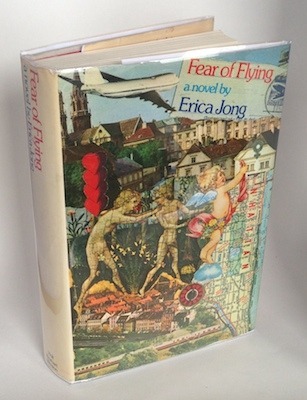 Fear of Flying by Erica Jong, First Edition First Printing