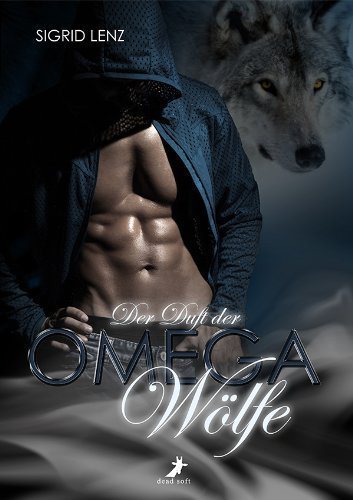 Der Duft der Omega Wölfe